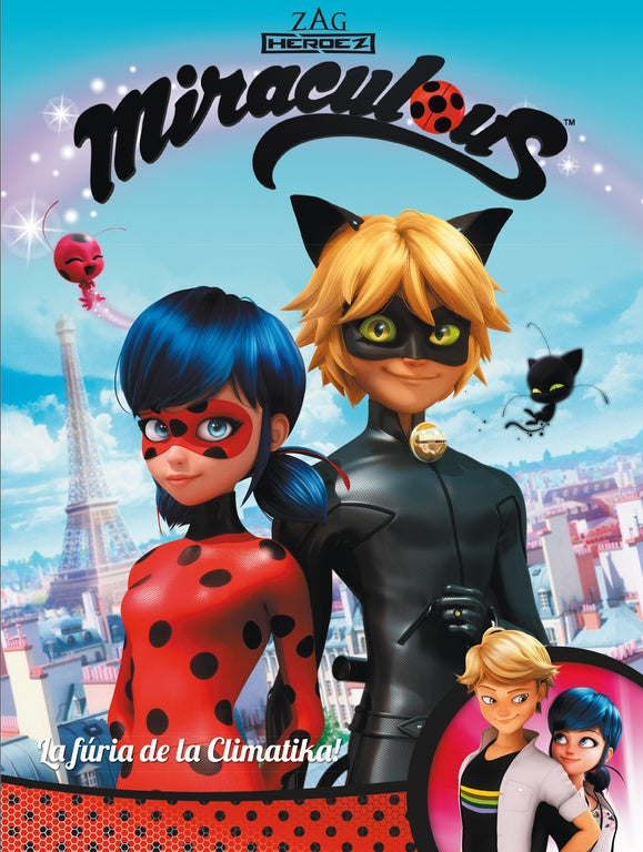 La fúria de la Climatika! (Miraculous [Prodigiosa Ladybug]. Còmic)