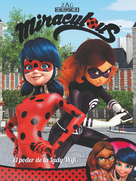 El poder de la Lady Wifi! (Miraculous [Prodigiosa Ladybug]. Còmic)