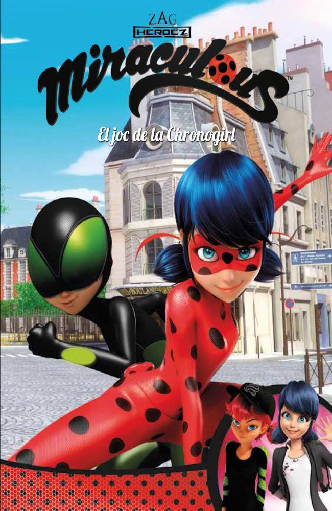 El joc de la Chronogirl (Miraculous [Prodigiosa Ladybug]. Còmic)