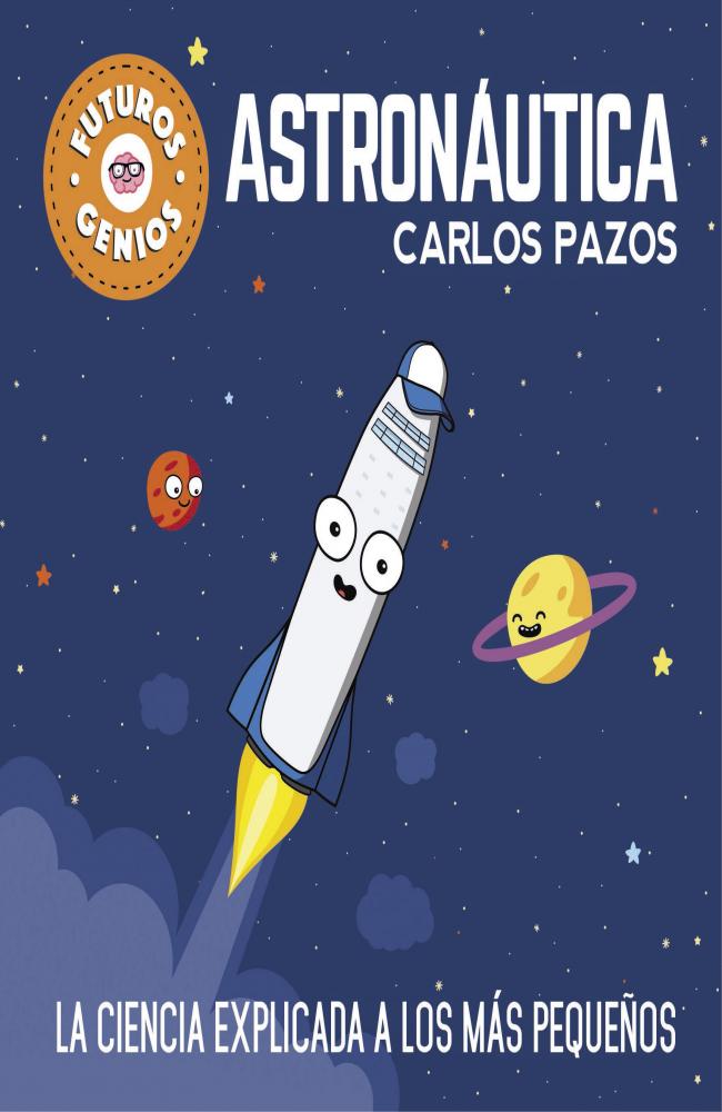 Astronáutica (Futuros Genios)