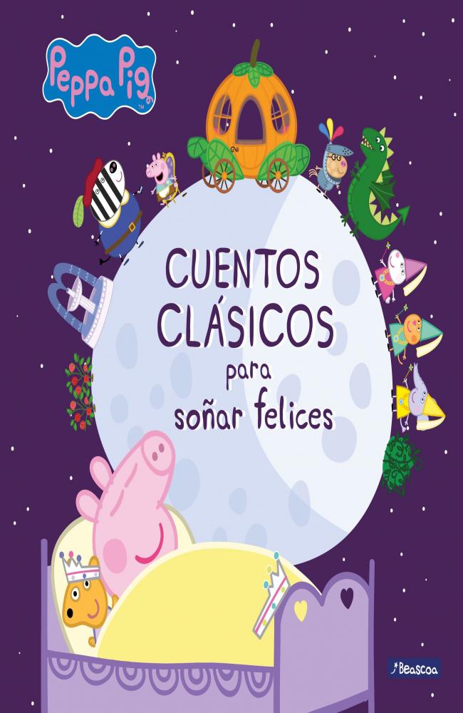 Cuentos clásicos para soñar felices (Peppa Pig. Primeras lecturas)
