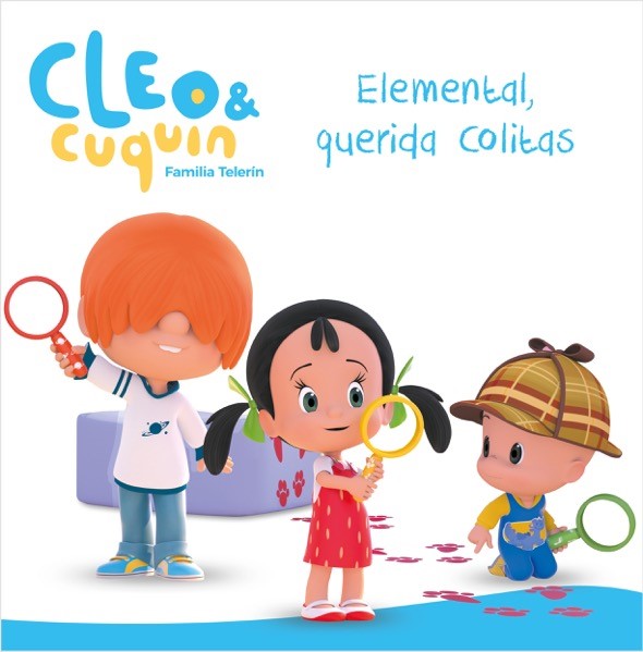 Elemental, querida Colitas (Cleo y Cuquín. Primeras lecturas)