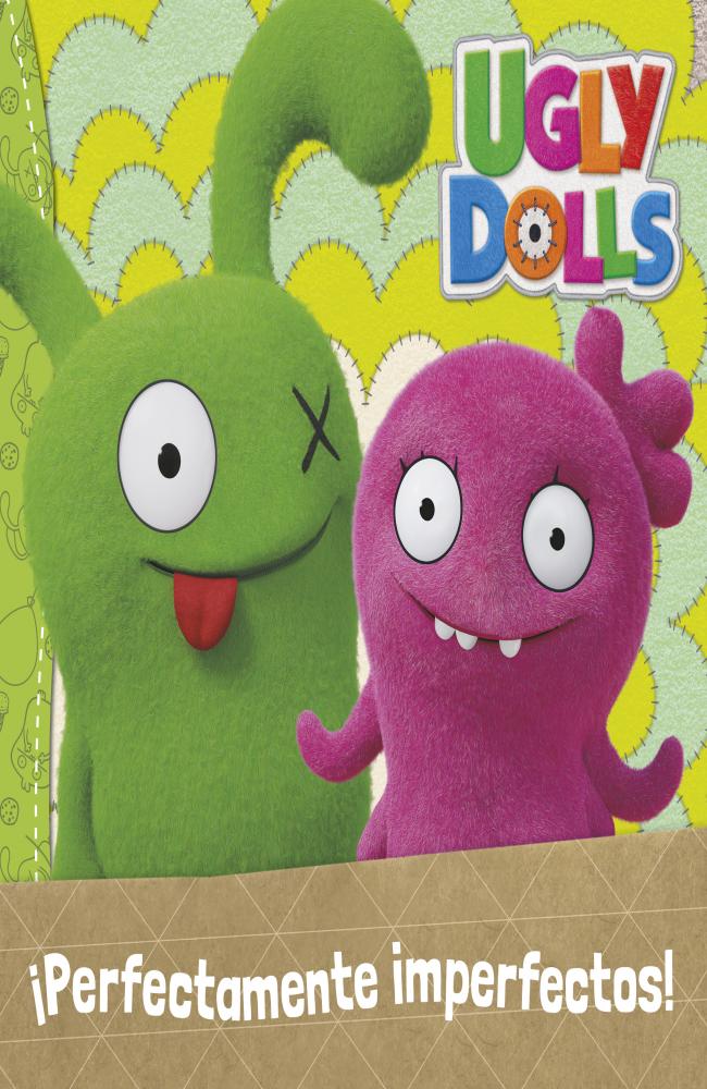 Perfectamente imperfectos (Colección UglyDolls)