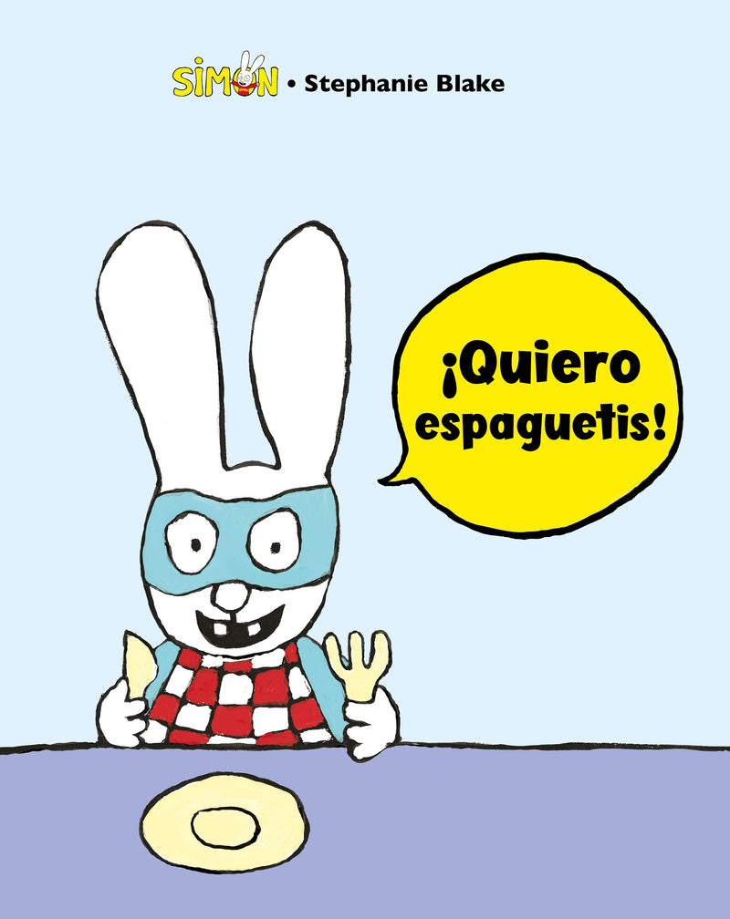¡Quiero espaguetis! (Colección Simon)