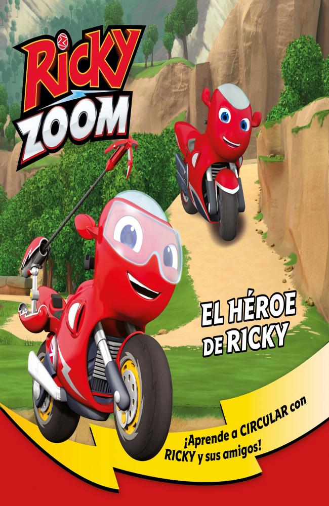 El héroe de Ricky (Un cuento de Ricky Zoom)