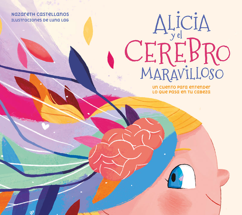 ALICIA Y EL CEREBRO MARAVILLOSO