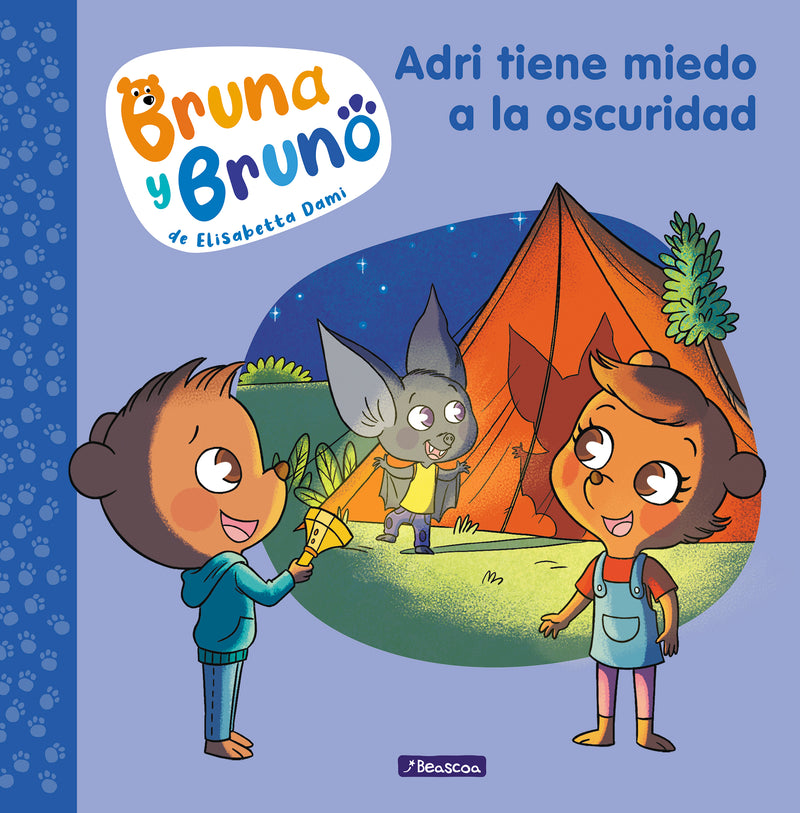 BRUNA Y BRUNO 1. ADRI TIENE MIEDO A LA OSCURIDAD