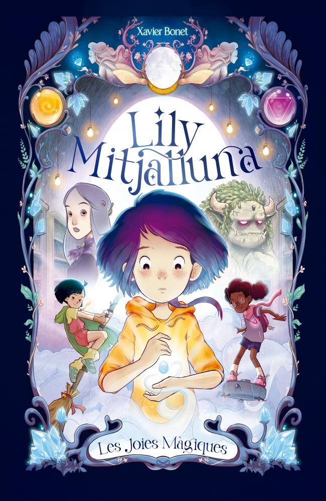 La Lily Mitjalluna 1 - Les joies màgiques