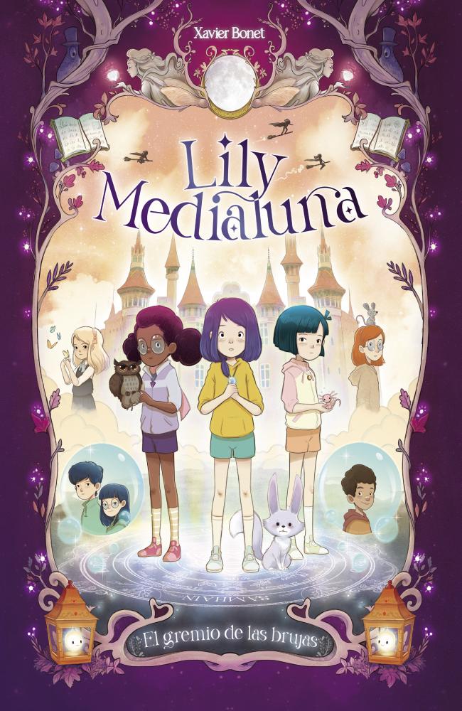 Lily Medialuna 2 - El gremio de las brujas