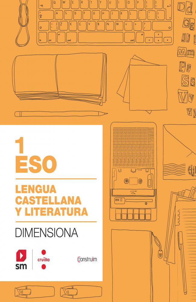 Cuaderno Lengua castellana y literatura. 1 ESO. Dimensiona. Construïm