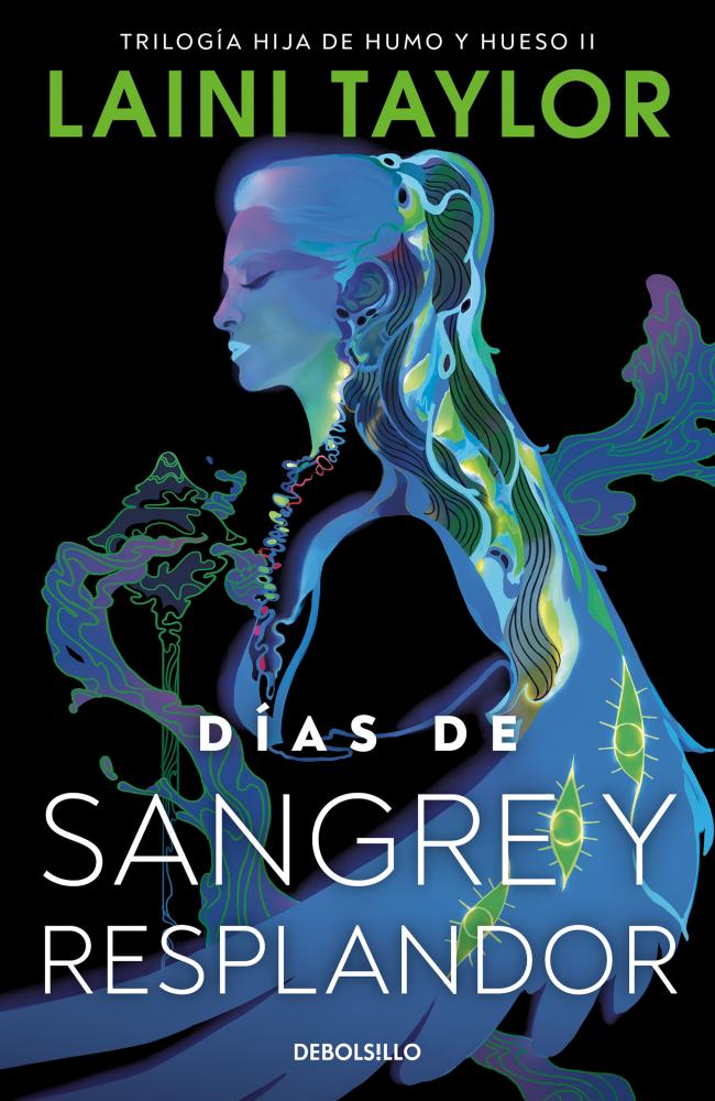 Días de sangre y resplandor (Hija de humo y hueso 2)