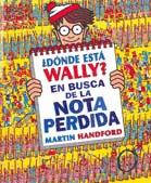 ¿Dónde está Wally? En busca de la nota perdida (Colección ¿Dónde está Wally?)