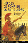 Héroes de Roma en la Antigüedad