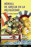 Héroes de Grecia en la antigüedad