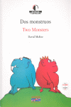 Dos monstruos / Two Monsters