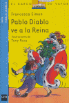 Pablo Diablo ve a la Reina