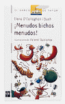 ¡Menudos bichos menudos!