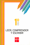 Leer, comprender y escribir. 1 ESO