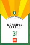 Cuadernos de matemáticas 1. 3 ESO. Números reales