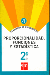 Cuaderno 4 de matemáticas. 2 ESO. Proporcionalidad, funciones y estadística