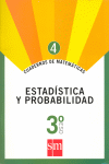 Cuaderno 4 de matemáticas. 3 ESO. Estadística y probabilidad