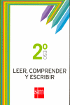Leer, comprender y escribir. 2 ESO