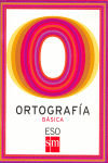 Ortografía Básica. ESO