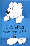 Cucú-tras de animales del Polo