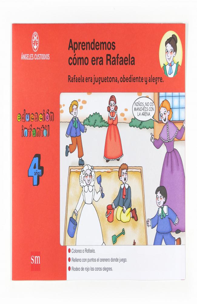 Aprendemos como era Rafaela. 4 años. Ángeles Custodios