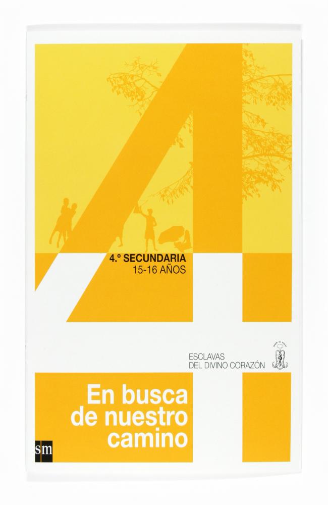 En busca de nuestro camino. 4 ESO. Esclavas del Divino Corazón