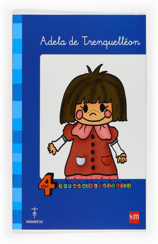 Adela de Trenquelléon. 4 años Educación Infantil. Compañía de María