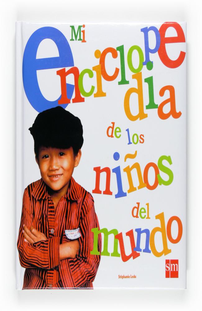 Mi enciclopedia de los niños del mundo