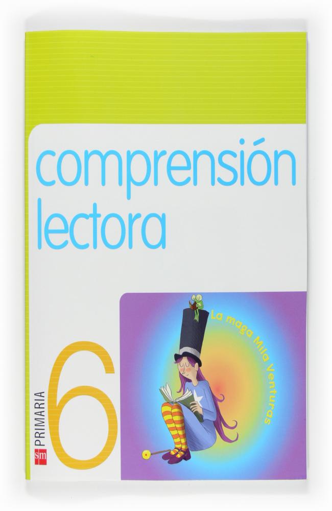 Comprensión lectora: La maga Mila Venturas. 6 Primaria