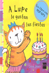A Lupe le gustan las fiestas