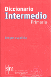 Diccionario Intermedio Primaria. Lengua española