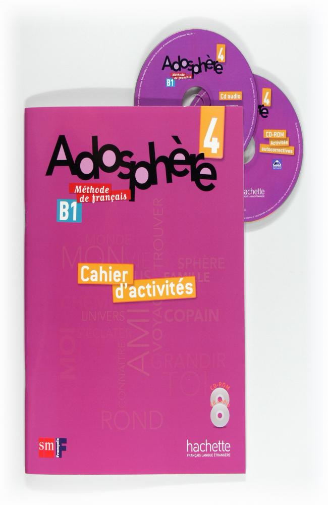 Méthode de français 4. Adosphère. Cahier d&