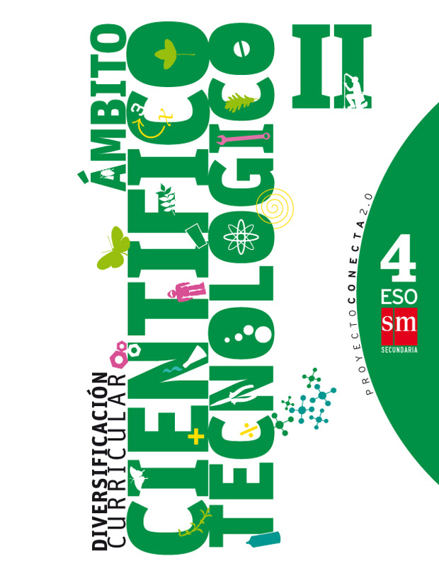 Diversificación curricular, ámbito científico tecnológico II. 4 ESO. Conecta 2.0