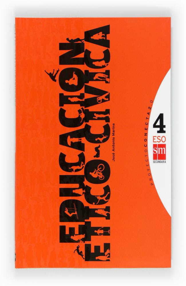 Educación ético-cívica. 4 ESO. Conecta 2.0