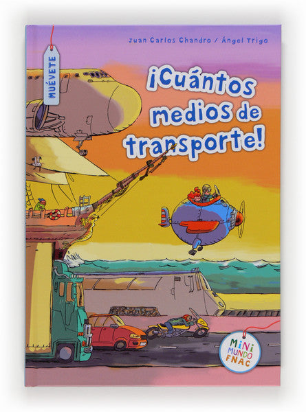 ¡Cuántos medios de transporte!