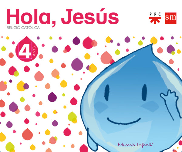 Religió catòlica. 4 anys. Hola, Jesús