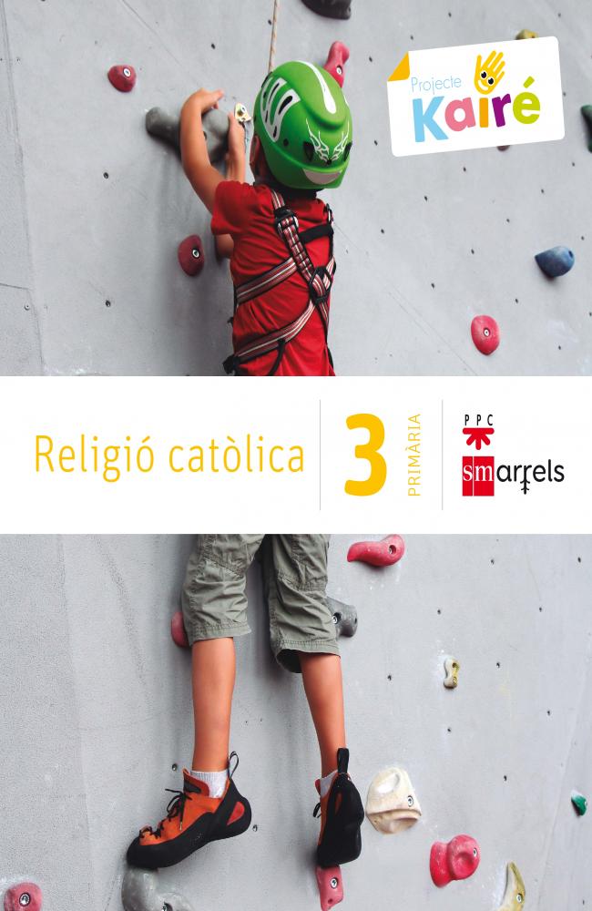 Religió catòlica. 3 Primària. Kairé