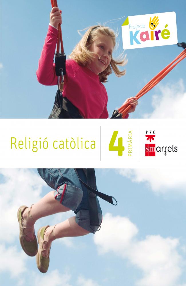 Religió catòlica. 4 Primària. Kairé