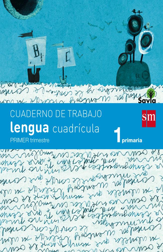 Cuaderno de lengua, Cuadrícula. 1 Primaria, 1 Trimestre. Savia