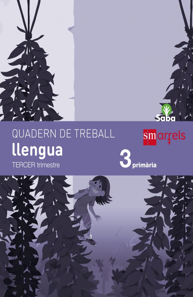 Quadern de llengua. 3 Primària, 3 Trimestre. Saba
