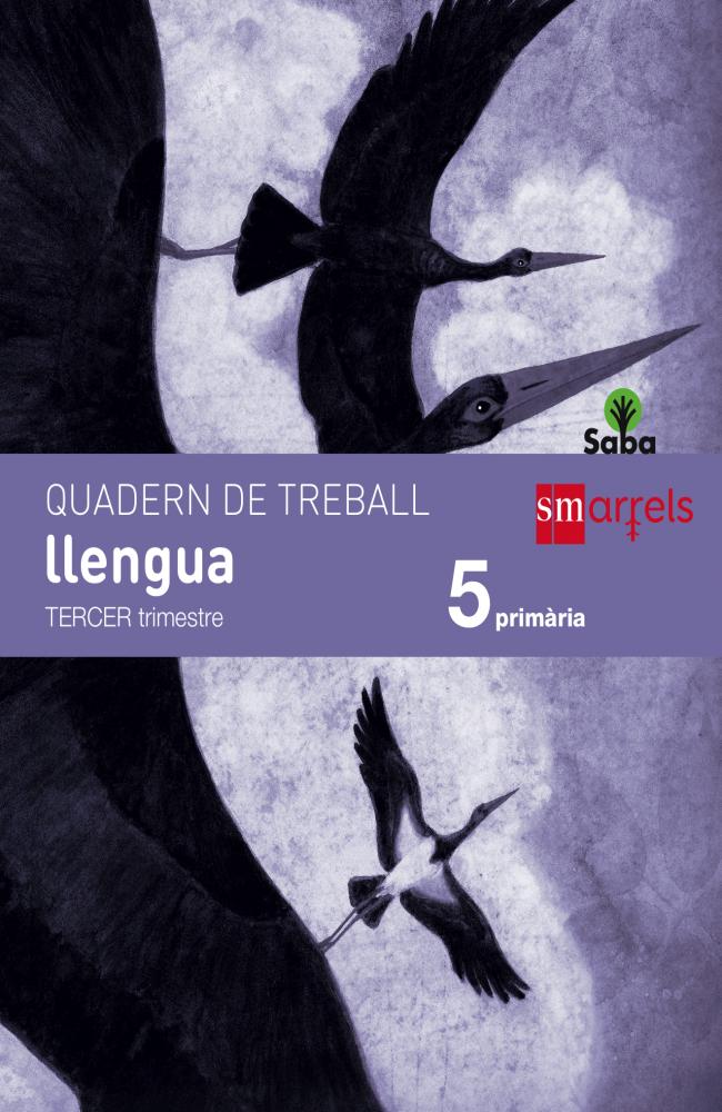 Quadern de llengua. 5 Primària, 3 Trimestre. Saba