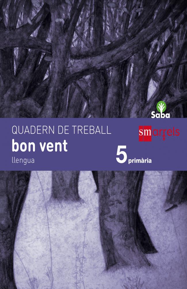 Quadern de llengua, bon vent. 5 Primària. Saba