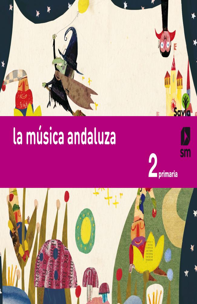 Música. 2 Primaria. Savia. Andalucía