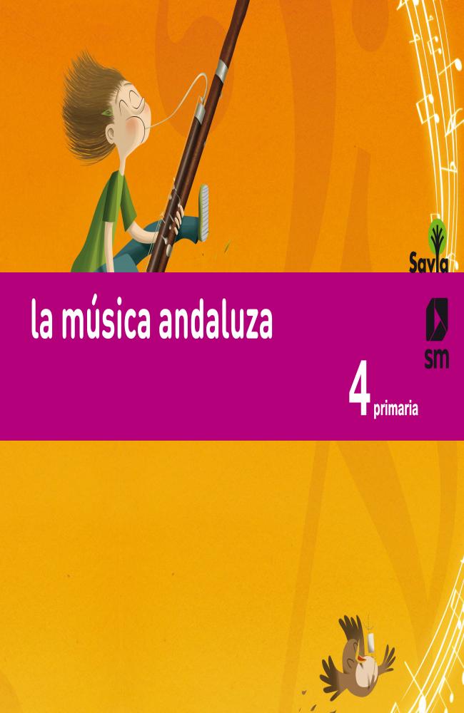 Música. 4 Primaria. Savia. Andalucía