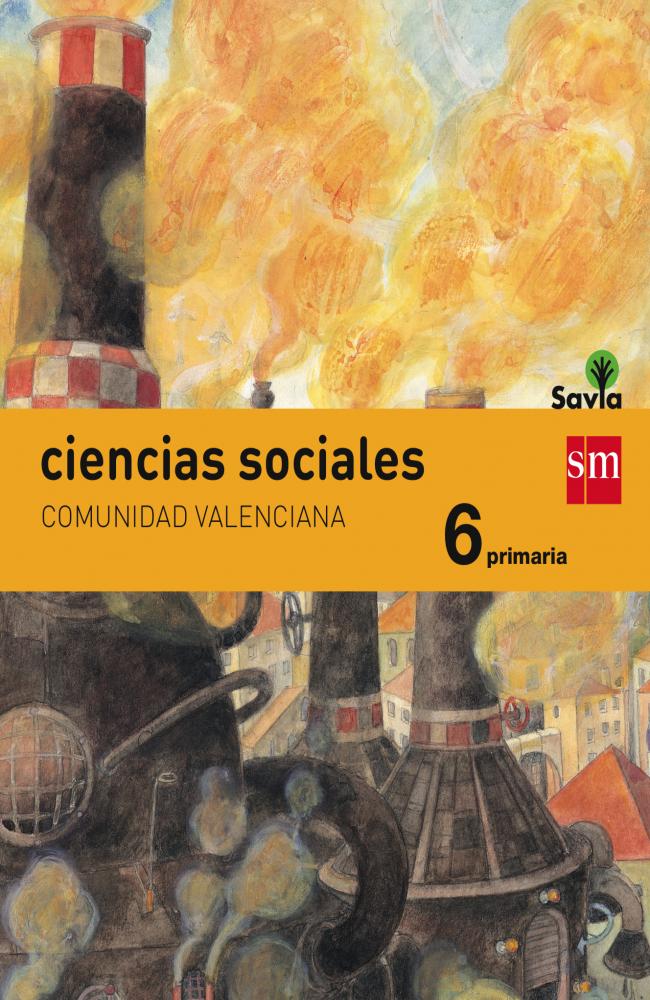 Ciencias sociales. 6 Primaria. Savia. Comunidad Valenciana