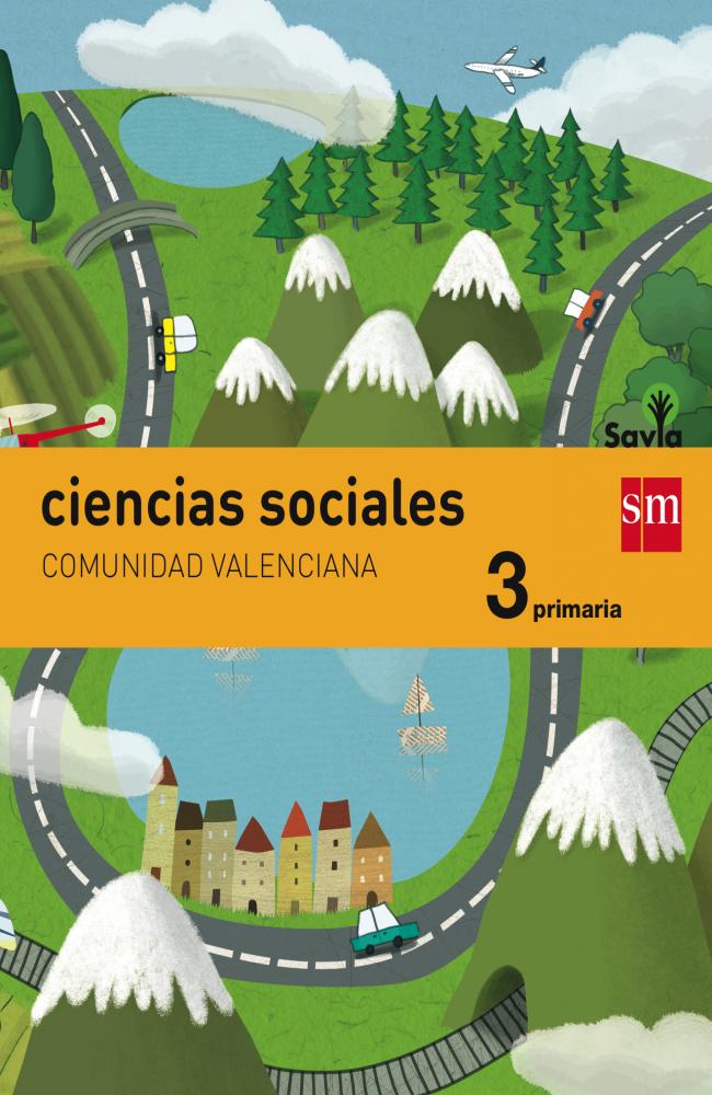 Ciencias sociales. 3 Primaria. Savia. Comunidad Valenciana